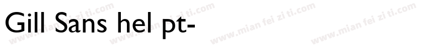 Gill Sans hel pt字体转换